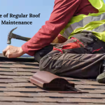 The Importance of Regular Roof Repairs and Maintenance